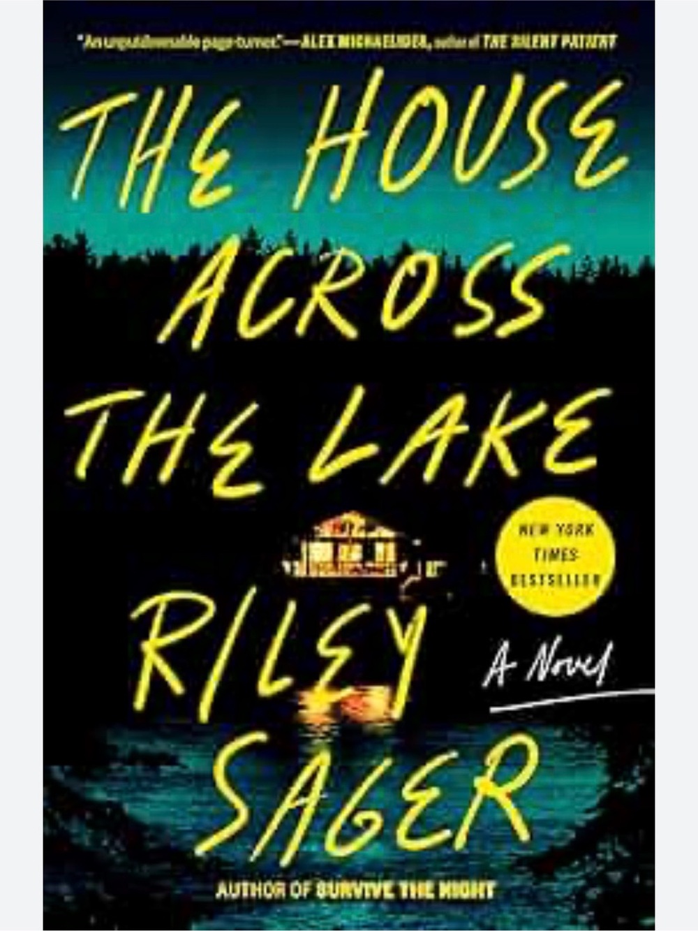 The House Across the Lake by Riley Sager